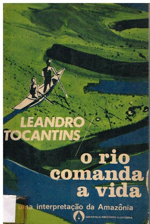 Rio comanda a vida, O